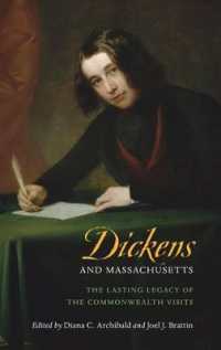 Dickens and Massachusetts : The Lasting Legacy of the Commonwealth Visits