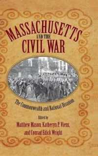 Massachusetts and the Civil War : The Commonwealth and National Disunion