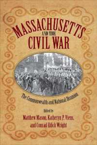 Massachusetts and the Civil War : The Commonwealth and National Disunion
