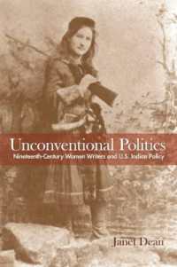 Unconventional Politics : Nineteenth-Century Women Writers and U.S. Indian Policy