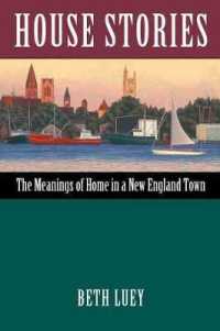 House Stories : The Meanings of Home in a New England Town