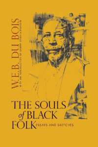 The Souls of Black Folk : Essays and Sketches