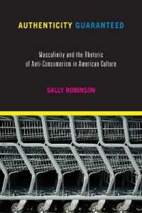 Authenticity Guaranteed : Masculinity and the Rhetoric of Anti-Consumerism in American Culture