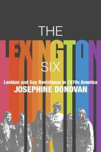 The Lexington Six : Lesbian and Gay Resistance in 1970s America