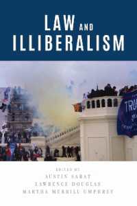 Law and Illiberalism (The Amherst Series in Law, Jurisprudence, and Social Thought)