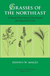 Grasses of the Northeast : A Manual of the Grasses of New England and Adjacent New York