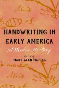 Handwriting in Early America : A Media History (Studies in Print Culture and the History of the Book)