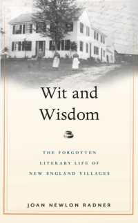 Wit and Wisdom : The Forgotten Literary Life of New England Villages
