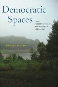 Democratic Spaces : Land Preservation in New England, 1850-2010 (Environmental History of the Northeast)
