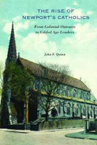 The Rise of Newport's Catholics : From Colonial Outcasts to Gilded Age Leaders