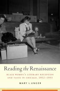 Reading the Renaissance : Black Women's Literary Reception and Taste in Chicago, 1932-1953 (Studies in Print Culture and the History of the Book)