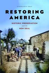 Restoring America : Historic Preservation and the New Deal (Public History in Historical Perspective)