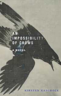 An Impossibility of Crows : A Novel (Juniper Prize for Fiction)