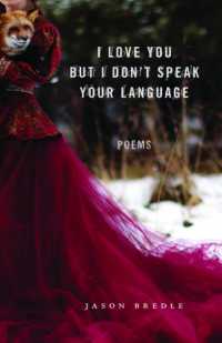 I Love You but I Don't Speak Your Language : Poems (Juniper Prize for Poetry)