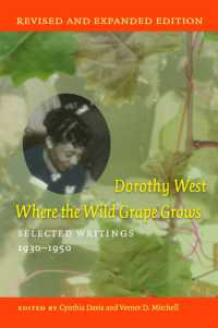 Where the Wild Grape Grows : Selected Writings, 1930-1950 （2ND）