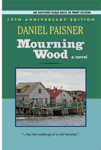 Mourning Wood : a novel