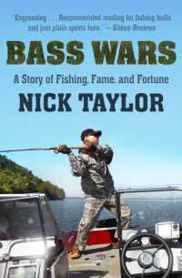 Bass Wars : A Story of Fishing, Fame and Fortune