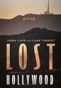 Lost Hollywood (Photographer's America)