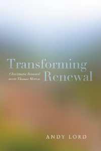 Transforming Renewal : Charismatic Renewal Meets Thomas Merton