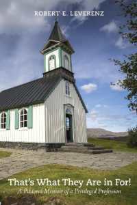 That's What They Are in For! : A Pastoral Memoir of a Privileged Profession