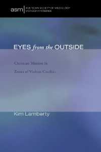 Eyes from the Outside : Christian Mission in Zones of Violent Conflict (American Society of Missiology Monograph)
