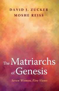 The Matriarchs of Genesis : Seven Women, Five Views