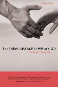 The Inescapable Love of God : Second Edition （2ND）
