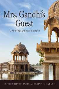 Mrs. Gandhi's Guest : Growing Up with India