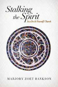 Stalking the Spirit : In a Do-It-Yourself Church