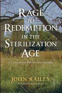 Rage to Redemption in the Sterilization Age : A Confrontation with American Genocide