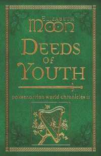 Deeds of Youth: Paksenarrion World Chronicles II (Paksenarrion World Chronicles") 〈2〉