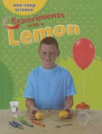 Experiments with a Lemon (One-stop Science)