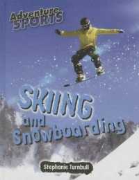 Skiing and Snowboarding (Adventure Sports)
