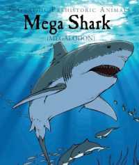 Mega Shark (Graphic Prehistoric Animals) （Library Binding）