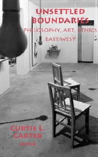 Unsettled Boundaries : Philosophy, Art, Ethics East/West (Marquette Studies in Philosophy)