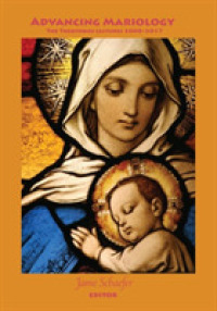 Advancing Mariology : The Theotokos Lectures 2008-2017 (Marquette Studies in Theology)