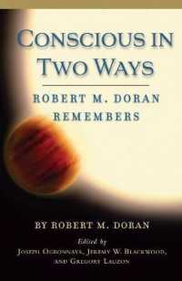 Conscious in Two Ways : Robert M. Doran Remembers (Marquette Studies in Theology)