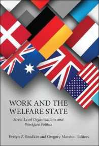 Work and the Welfare State : Street-Level Organizations and Workfare Politics (Public Management and Change series)