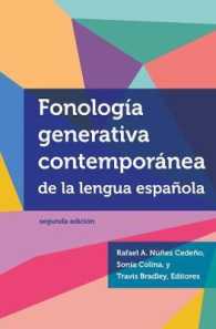 Fonología generativa contemporánea de la lengua española : segunda edición (Georgetown Studies in Spanish Linguistics series)