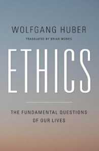 Ethics : The Fundamental Questions of Our Lives