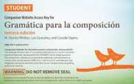 Gramtica Para La Composicin : Companion Website Access Key （3 PSC REV）
