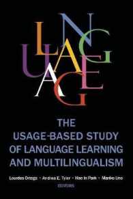 言語学習と多言語使用の用法基盤研究<br>The Usage-based Study of Language Learning and Multilingualism (Georgetown University Round Table on Languages and Linguistics series)
