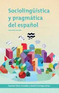 Sociolingüística y pragmática del español : segunda edición (Georgetown Studies in Spanish Linguistics series)