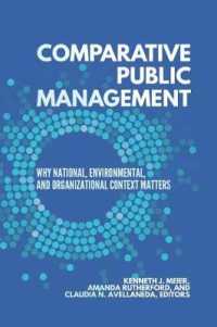 Comparative Public Management : Why National, Environmental, and Organizational Context Matters