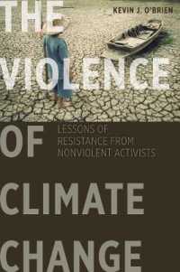 The Violence of Climate Change : Lessons of Resistance from Nonviolent Activists