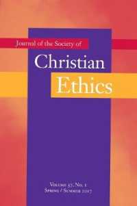 Journal of the Society of Christian Ethics : Spring/Summer 2017, Volume 37, No. 1
