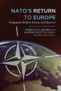 NATO's Return to Europe : Engaging Ukraine, Russia, and Beyond