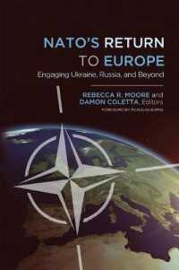 NATO's Return to Europe : Engaging Ukraine, Russia, and Beyond
