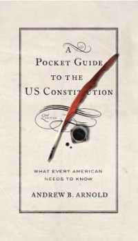 A Pocket Guide to the US Constitution : What Every American Needs to Know （2ND）