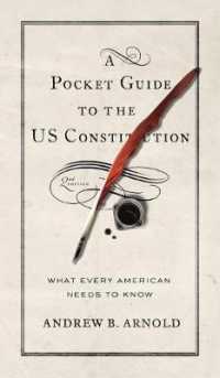 A Pocket Guide to the US Constitution : What Every American Needs to Know （2ND）